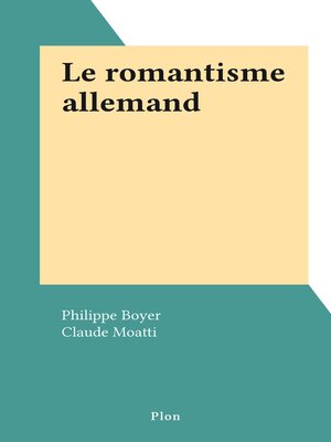 cover image of Le romantisme allemand